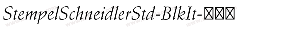StempelSchneidlerStd-BlkIt字体转换