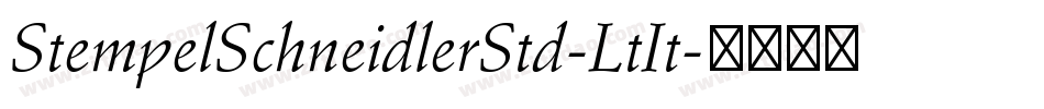StempelSchneidlerStd-LtIt字体转换