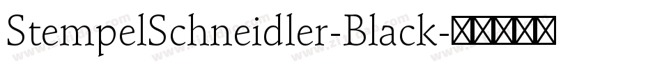 StempelSchneidler-Black字体转换