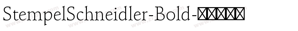 StempelSchneidler-Bold字体转换