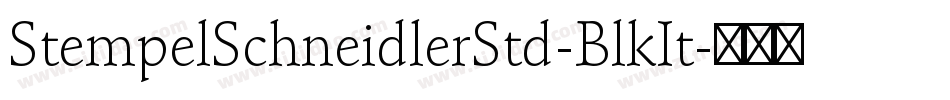 StempelSchneidlerStd-BlkIt字体转换