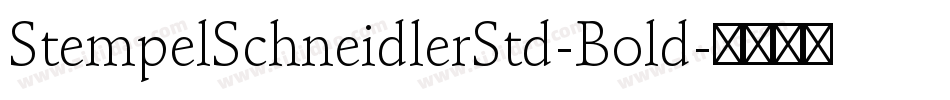StempelSchneidlerStd-Bold字体转换