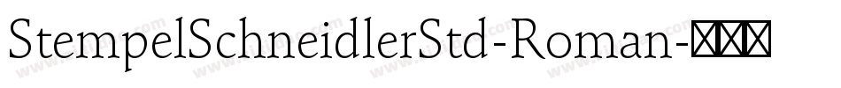 StempelSchneidlerStd-Roman字体转换