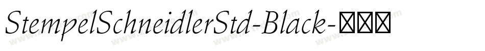 StempelSchneidlerStd-Black字体转换