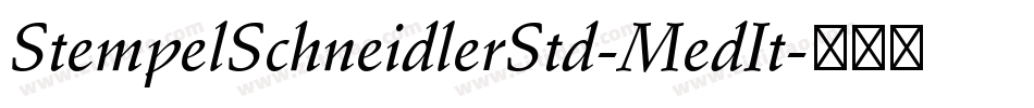 StempelSchneidlerStd-MedIt字体转换