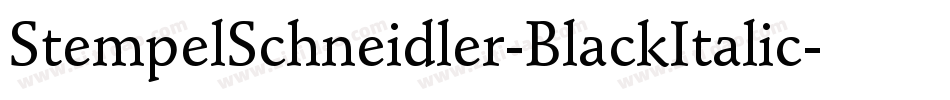 StempelSchneidler-BlackItalic字体转换
