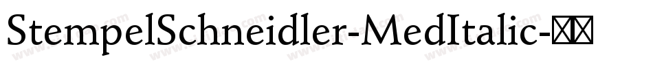 StempelSchneidler-MedItalic字体转换