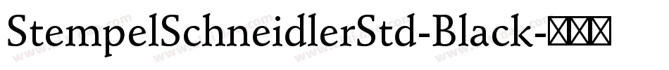 StempelSchneidlerStd-Black字体转换