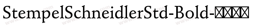 StempelSchneidlerStd-Bold字体转换