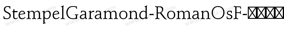 StempelGaramond-RomanOsF字体转换
