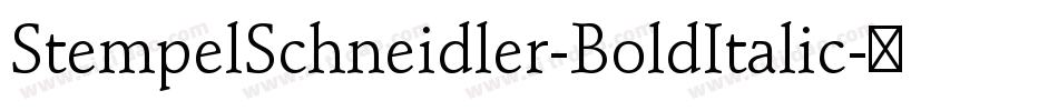 StempelSchneidler-BoldItalic字体转换