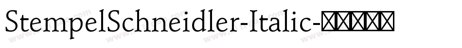 StempelSchneidler-Italic字体转换