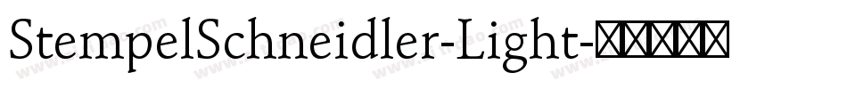 StempelSchneidler-Light字体转换