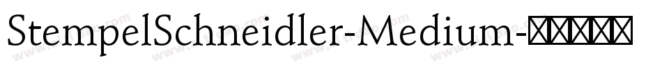 StempelSchneidler-Medium字体转换