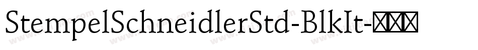 StempelSchneidlerStd-BlkIt字体转换