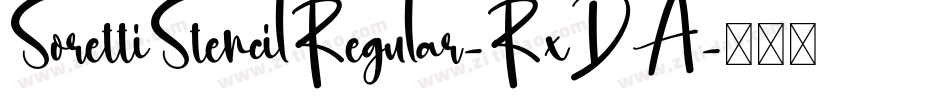 SorettiStencilRegular-RxDA字体转换
