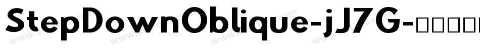 StepDownOblique-jJ7G字体转换