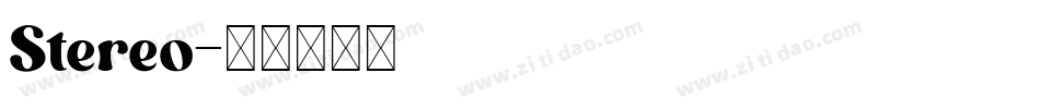 Stereo字体转换