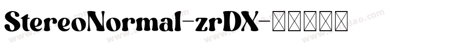 StereoNormal-zrDX字体转换