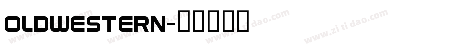 Oldwestern字体转换