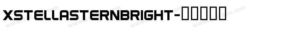 XStellaSternBright字体转换