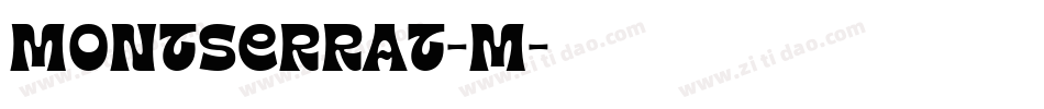Montserrat-M字体转换