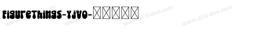 FigureThings-YjvO字体转换