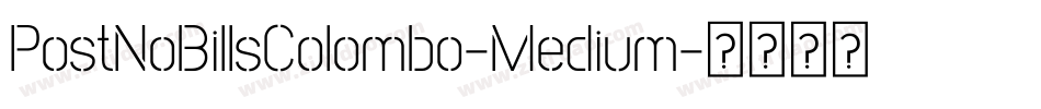 PostNoBillsColombo-Medium字体转换