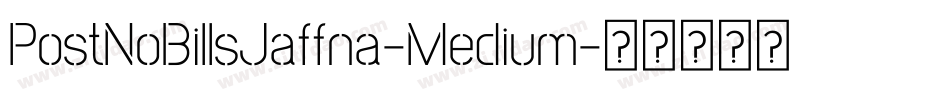PostNoBillsJaffna-Medium字体转换