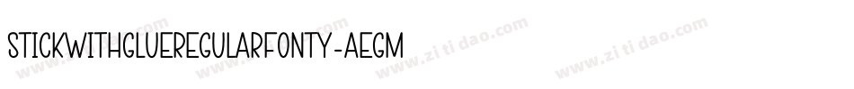 StickWithGlueRegularFonty-AeGM字体转换