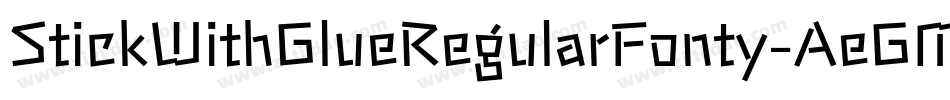 StickWithGlueRegularFonty-AeGM字体转换