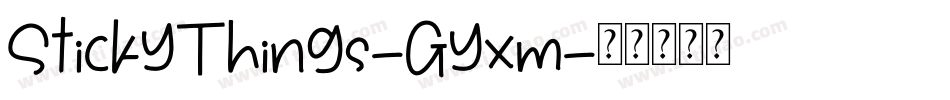 StickyThings-Gyxm字体转换