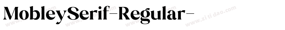 MobleySerif-Regular字体转换