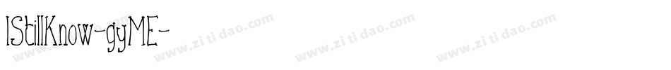 IStillKnow-gyME字体转换
