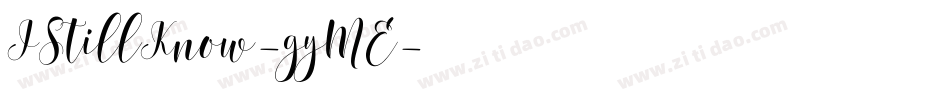 IStillKnow-gyME字体转换