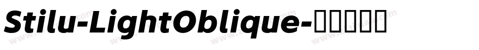 Stilu-LightOblique字体转换