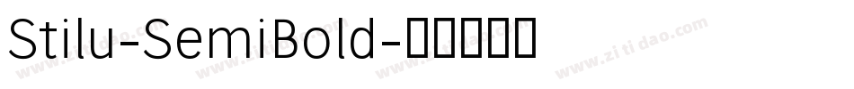 Stilu-SemiBold字体转换