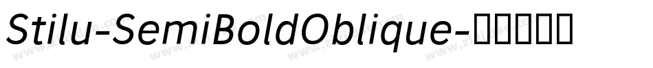 Stilu-SemiBoldOblique字体转换