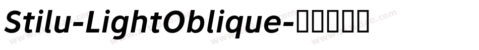 Stilu-LightOblique字体转换