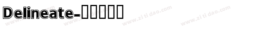 Delineate字体转换