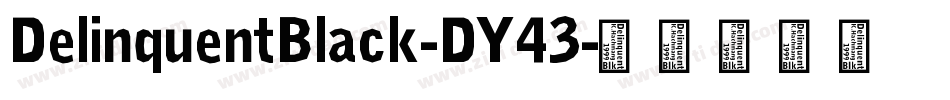 DelinquentBlack-DY43字体转换