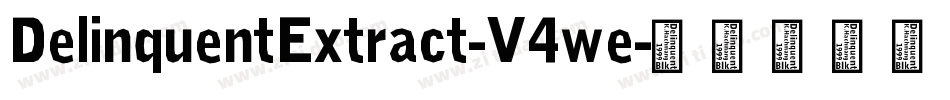 DelinquentExtract-V4we字体转换
