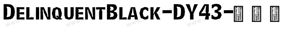 DelinquentBlack-DY43字体转换