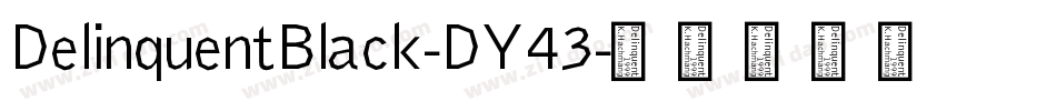 DelinquentBlack-DY43字体转换