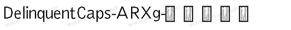 DelinquentCaps-ARXg字体转换