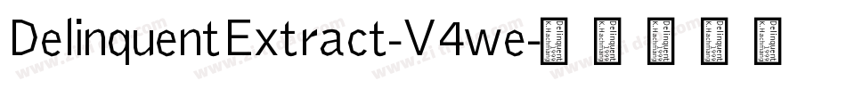 DelinquentExtract-V4we字体转换