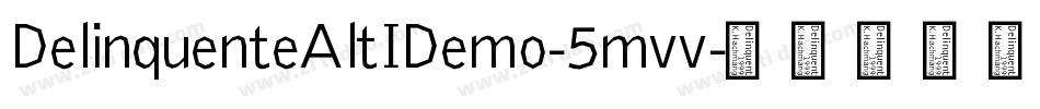 DelinquenteAltIDemo-5mvv字体转换