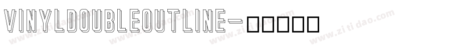 VinylDoubleOutline字体转换
