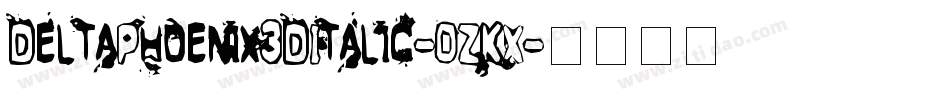 DeltaPhoenix3DItalic-0ZKX字体转换