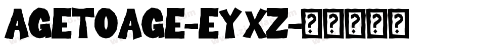 AgeToAge-Eyxz字体转换